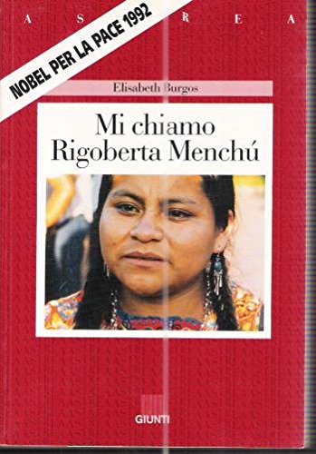 Mi chiamo Rigoberta Menchú