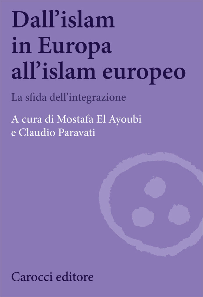 Dall'islam in Europa all'islam europeo La sfida dell’integrazione